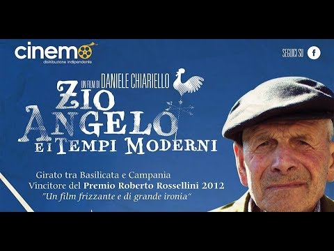Zio Angelo e i tempi moderni TRAILER