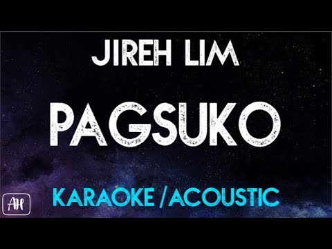 Jireh Lim - Pagsuko (Karaoke/Acoustic Instrumental)