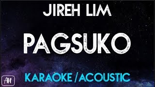 Jireh Lim - Pagsuko (Karaoke/Acoustic Instrumental)