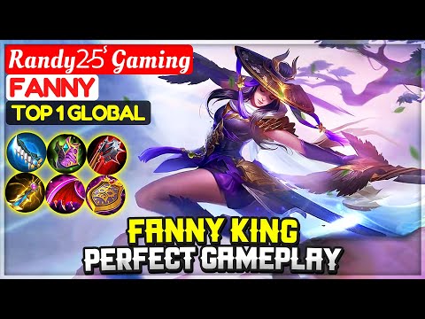 Fanny King Perfect Gameplay [ Top 1 Global Fanny ] Randy2̷5̾ Gaming - Mobile Legends