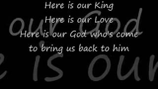 Here is Our King - David Crowder Band