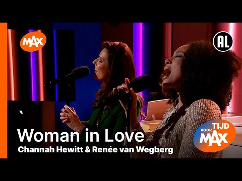 Channah Hewitt & Renée van Wegberg - Woman in Love | TIJD VOOR MAX
