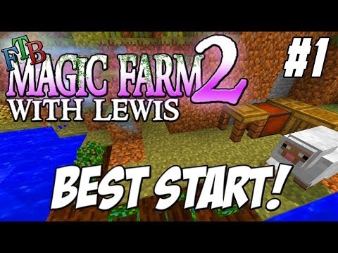 FTB Magic Farm 2  - Episode 1 - Best Start!