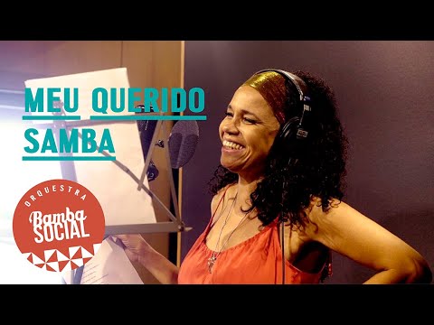 Orquestra Bamba Social - Meu querido Samba (feat. Teresa Cristina) - Novo Single