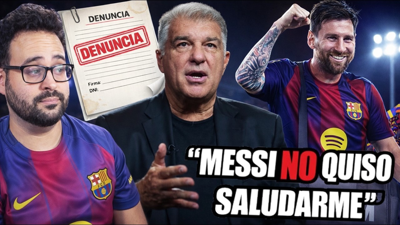 🚨LAPORTA: "MESSI NO QUISO SALUDARME" ¡Le DEMANDAN y RESPONDE!