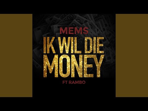 Ik wil die money