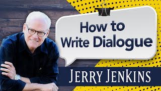How to Write Compelling Dialogue: A Proven Process