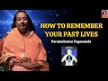 How To Know How Many Lives You Ve Lived 7 Signs Of Reincarnation Paramahansa Yogananda Pastlives