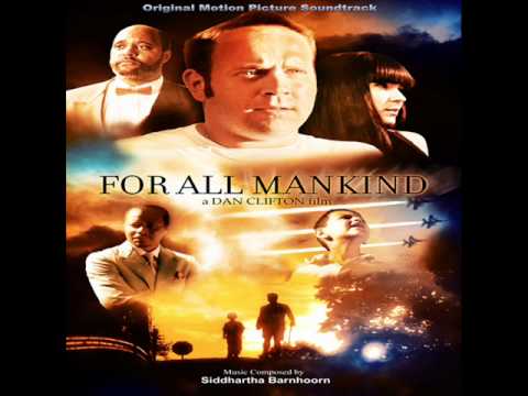 For All Mankind - Music by Siddhartha Barnhoorn