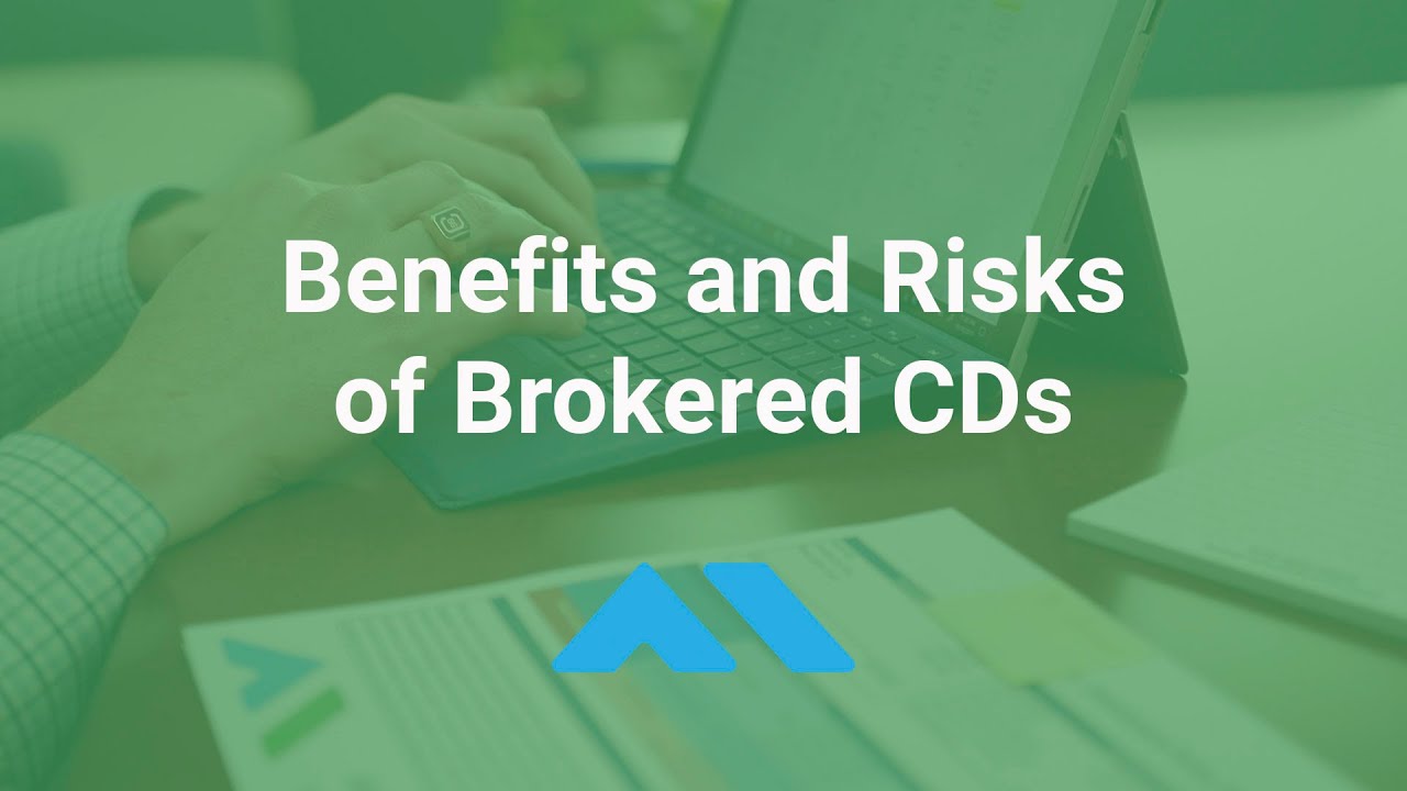 Benefits and Risks of Brokered CDs vs Bank CDs - Best Certificate of Deposits Today