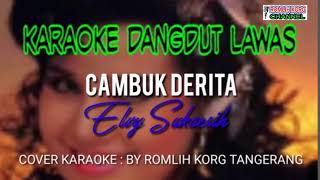 Download lagu KARAOKE DANGDUT LAWAS//CAMBUK DERITA//ELVY SUKAESIH mp3 Download lagu KARAOKE DANGDUT LAWAS//CAMBUK DERITA//ELVY SUKAESIH mp3