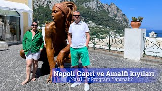 İtalya: Napoli  Capri ve Amalfi Kıyıları Nasıl Bir Program Yapmalı? #gezibiterya