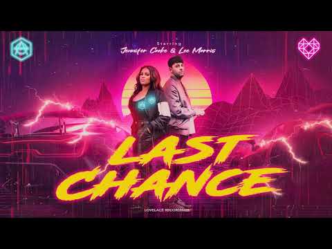Jennifer Cooke & Lee Morris - Last Chance (Official Audio)