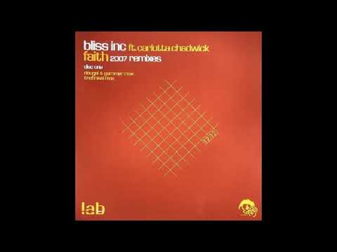 Bliss Inc Ft. Carlotta Chadwick - Faith (Dougal & Gammer Remix)