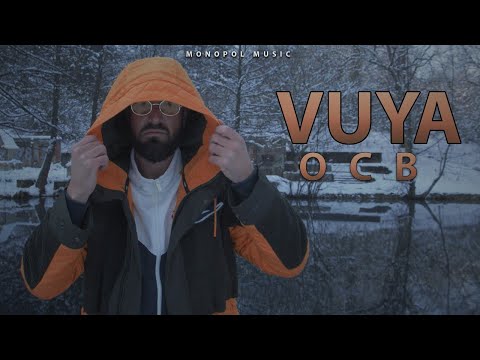 VUYA - OCB (OFFICIAL VIDEO) 4K