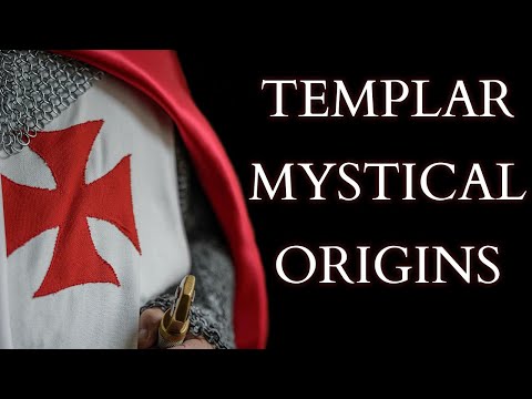 The Mystical Foundations of the Knights Templar