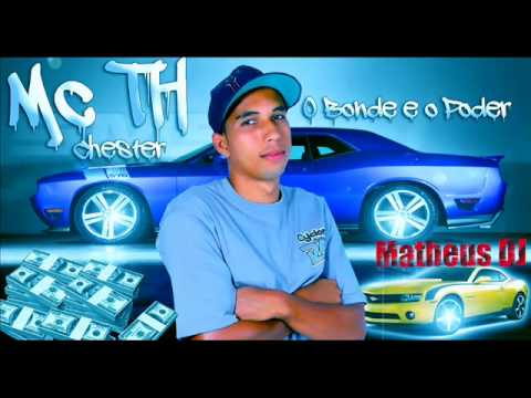 Mc TH Chester _-_O Bonde e o Poder_-_(Matheus DJ)