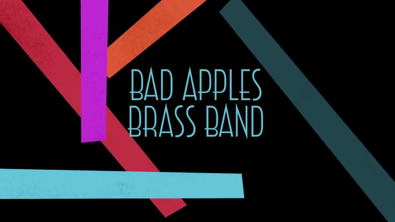 Promotional video thumbnail 1 for Bad Apples Brass Band