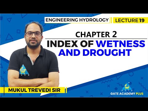 Lecture 19 | Chapter 02 | Index of wetness and drought | Engineering Hydrology