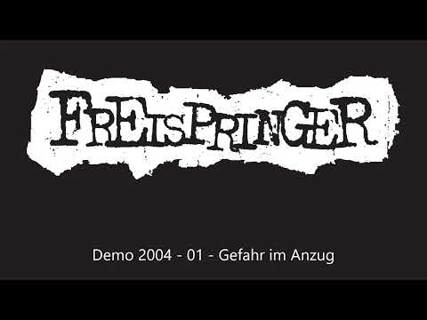 Freispringer - Demo 2004 - Gefahr im Anzug