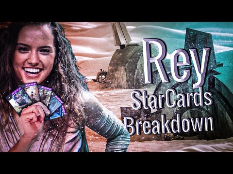 Rey - Star Cards Breakdown