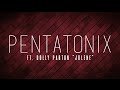 PENTATONIX ft. DOLLY PARTON - JOLENE (LYRICS)