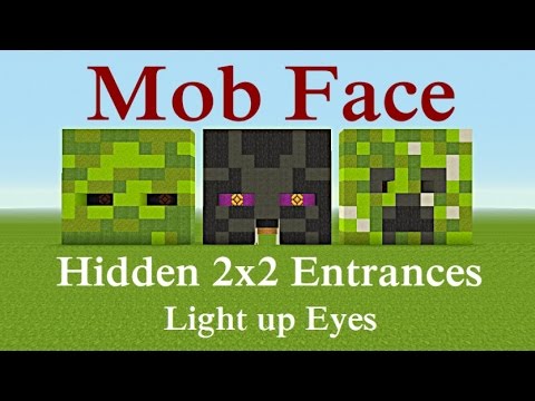 Minecraft Tutorial : Mob Face Hidden 2x2 Entrances & Light up Eyes