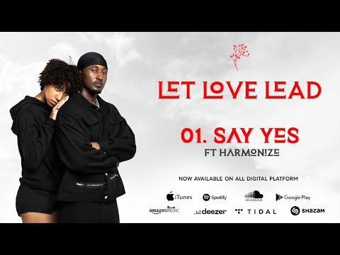 Dj Seven Worldwide x Harmonize - Say Yes (Official Lyric Video) #1