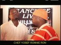 CHEF YOSEF KICKS IT RONNIE RON ON THE FRANCHISE LIVE SET