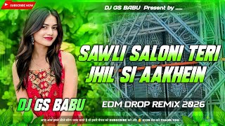 Download lagu Saawli Saloni Teri Jheel Si Aankhen (DJ Remix) | Love Bass DJ Mix 2026 | Edm Drop Remix Hindi Song mp3
