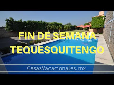 Casa en renta para Fines de Semana en Tequesquitengo 14 Personas