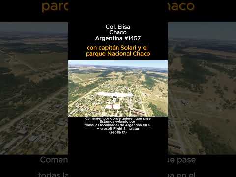 Col. Elisa, Chaco desde el Microsoft Flight Simulator #coloniaelisa #chaco #msfs #argentina