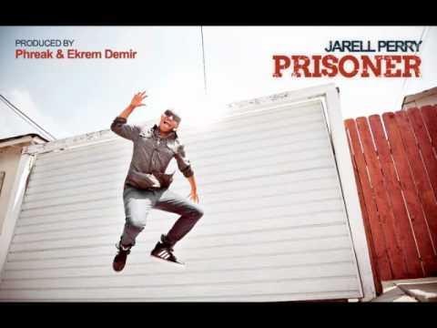 Jarell Perry - Prisoner (Prod by Phreak & Ekrem Demir)