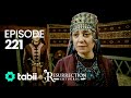 Resurrection: Ertuğrul | Episode 221