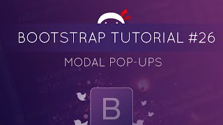 Bootstrap Tutorial #26 - Modal Pop-ups