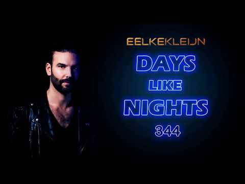 Eelke Kleijn   DAYS like NIGHTS Radio 344 17 June 2024