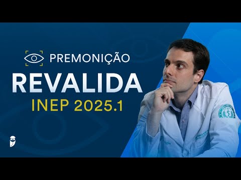 Premonição Revalida INEP 2025.1
