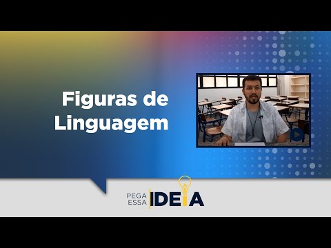 Pega Essa Ideia - Figuras de Linguagem