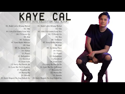 Kaye Cal Acoustic Cover 2023 - Kaye Cal Nonstop Song Compilation - Best Songs Of Kaye Cal