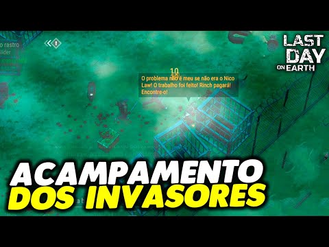 INVADIR O ACAMPAMENTO DOS INVASORES - Last Day On Earth