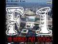 F 1 DaFatBastard Ya Heard Me 2006 Duck Niggaz Ft Mojo