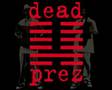 Dead Prez Feat. Talib Kweli and David Banner - Ridin'