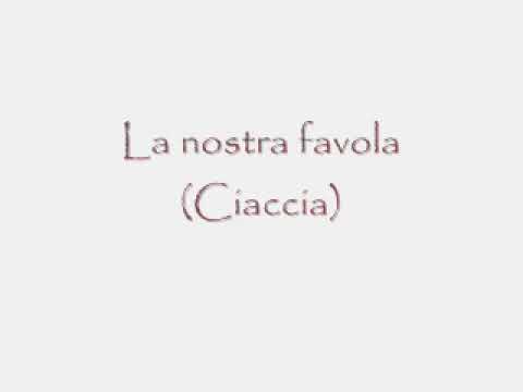 Salvatore Ciaccia   La nostra favola
