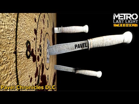 Metro Last Light Redux: Pavel - Chronicles DLC