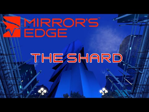 Mirror's Edge - The Shard (1 Hour of Music)