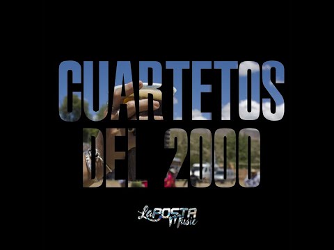 CUARTETOS  DEL 2000 || DJ PARADOX La Posta Music