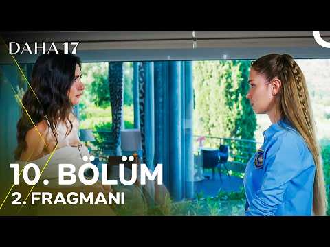 Daha 17 | 10. Bölüm 2. Fragmanı