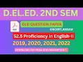 D EL ED 2ND SEM OLD QUESTION PAPER S2 5 Proficiency In English II SCERT ASSAM