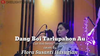 Download lagu DANG BOI TARLUPAHON AU | Cover by Flora Hasugian mp3 Download lagu DANG BOI TARLUPAHON AU | Cover by Flora Hasugian mp3