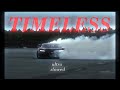TIMELESS Best Part Ultra Slowed Edit Audio Weekend Playboicarti